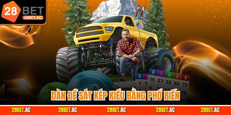 Dàn đề sát kép kiểu bằng phổ biến